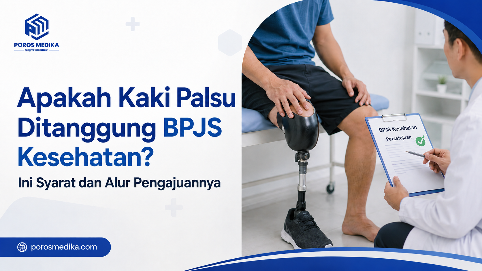 Apakah Kaki Palsu Ditanggung BPJS Kesehatan? Ini Syarat dan Alur Pengajuannya